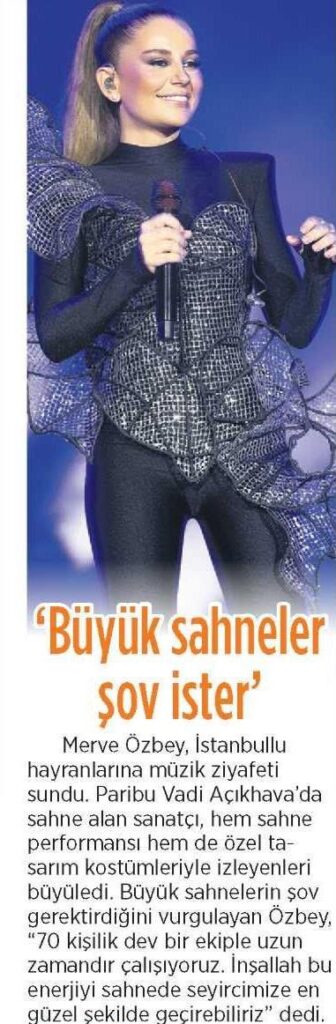 "Büyük sahneler şov ister"